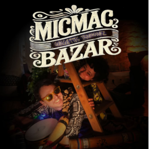 Mic Mac Bazar